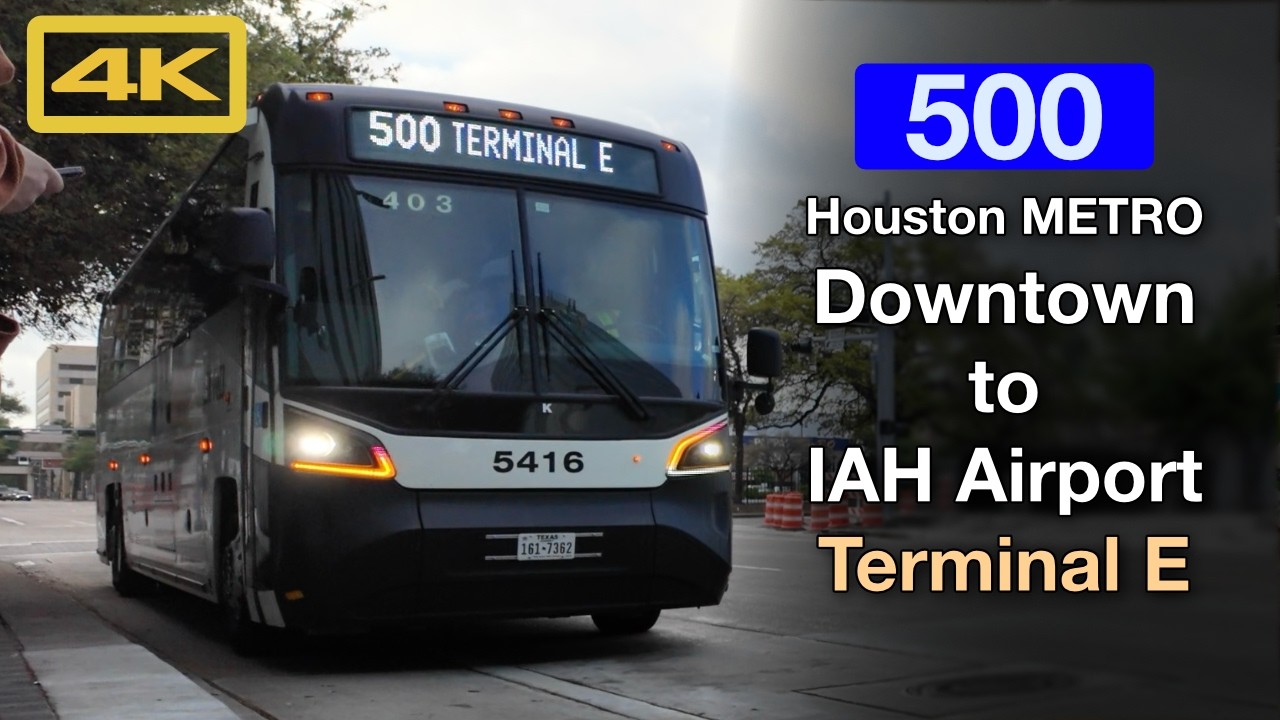 Houston METRO Bus Downtown Houston to George Bush IAH Airport Terminal E, 4K Bus Ride