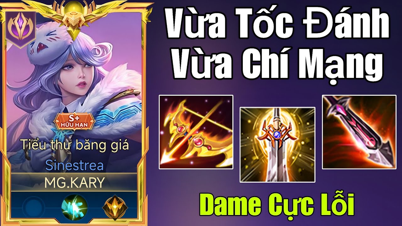 Cận Cảnh Sinestrea Dame Cực Lỗi Với Build Đồ 