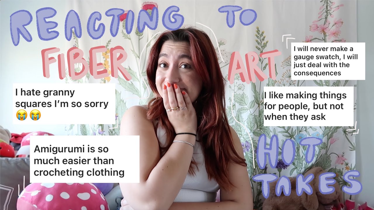 reacting to my followers' crochet/knitting hot takes
