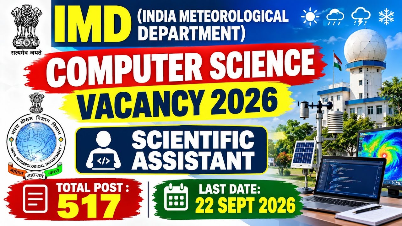 Computer Science Vacancy 2026 | IMD SCIENTIFIC ASSISTANT RECRUITMENT 2026 | SSC IMD COMPUTER 2026