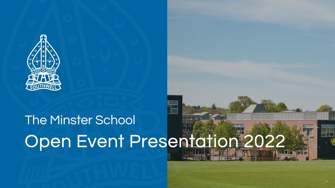 Minster School - Open Event Presentation 2022