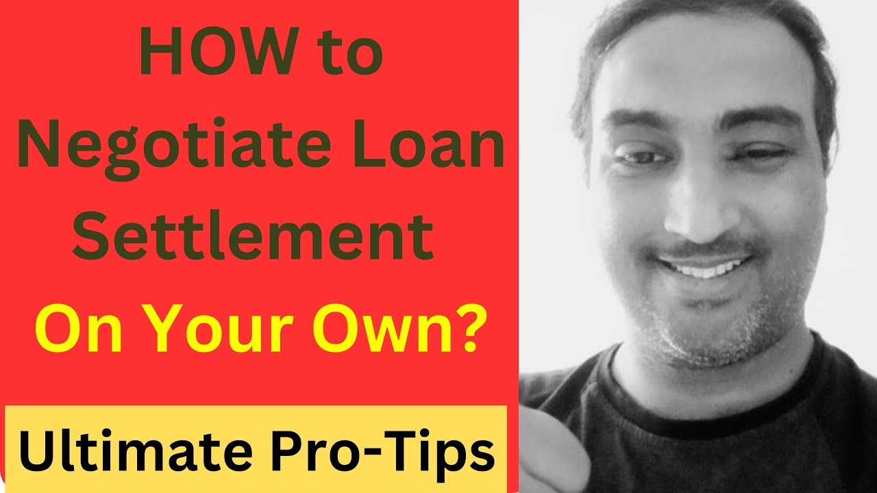 HOW to Negotiate Loan Settlement On Your Own? #loansettlementkaisekare