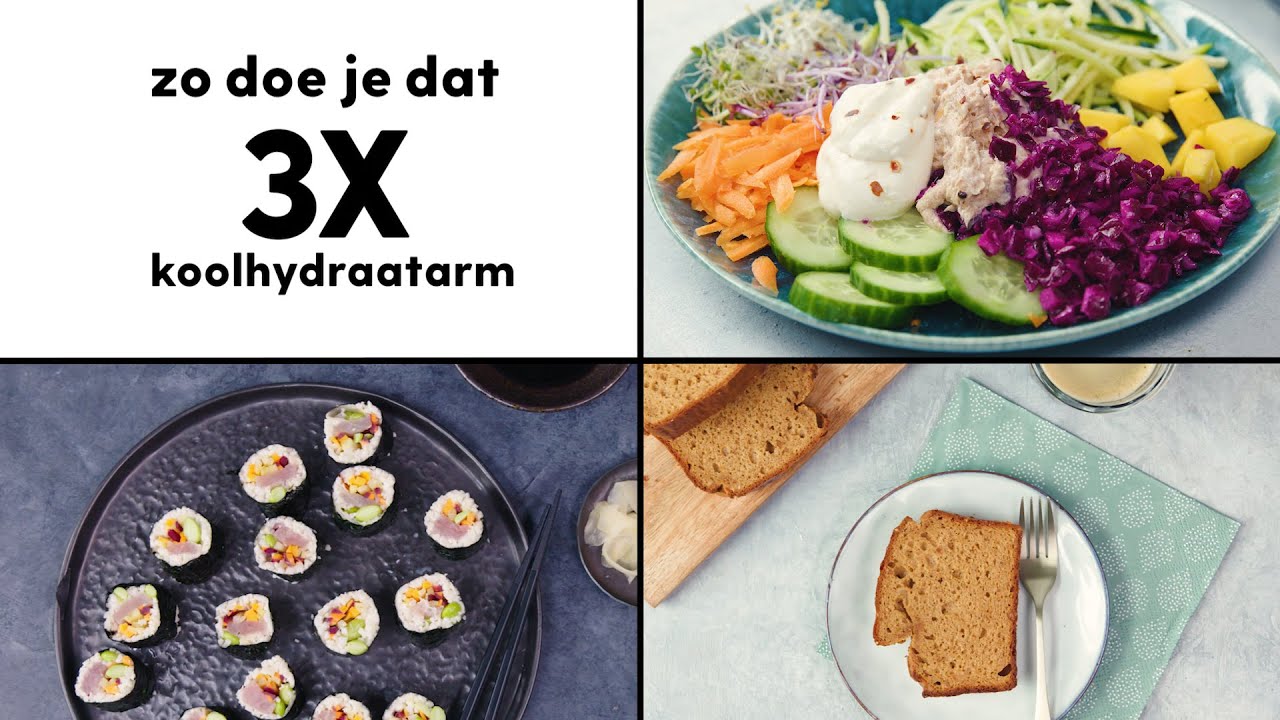 Zo doe je dat: 3 x Koolhydraatarm - Allerhande