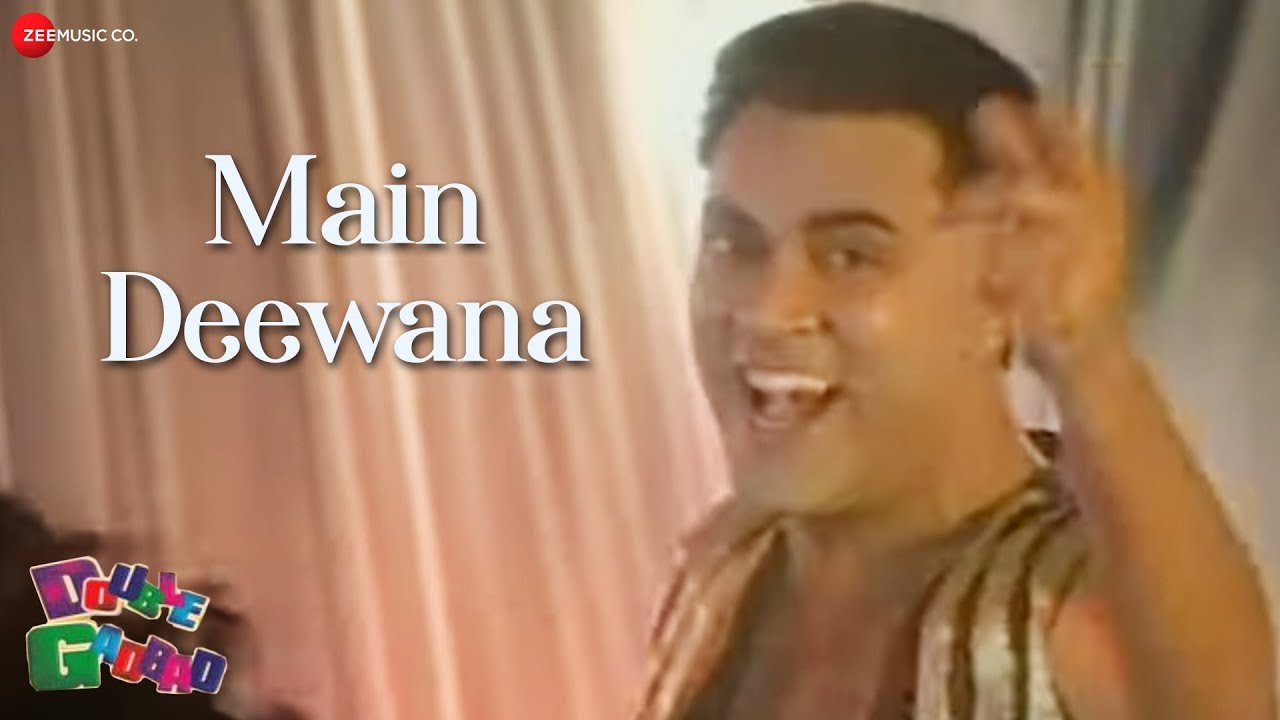 Main Deewana | Double Gadbad | Baba Sehgal & Asha Bhosle | Navneet Nishan, Tanaaz Currim & Virendra