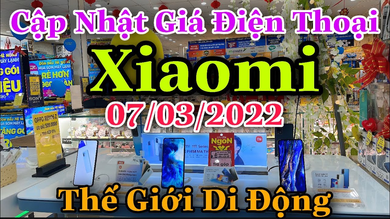 Zaktualizuj najnowsze ceny telefon&oacute;w Xiaomi już dziś w THE GIOI DI DONG #quyengbox