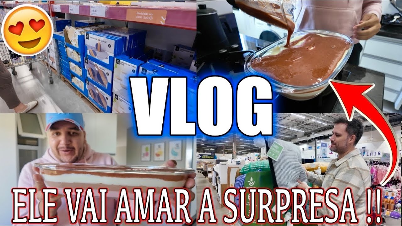 DIA de COMPRAS NO SAM’S CLUB, MUITAS COISAS LINDAS🛒 + FIZ A SOBREMESA QUE O RODRIGO TANTO AMA😍