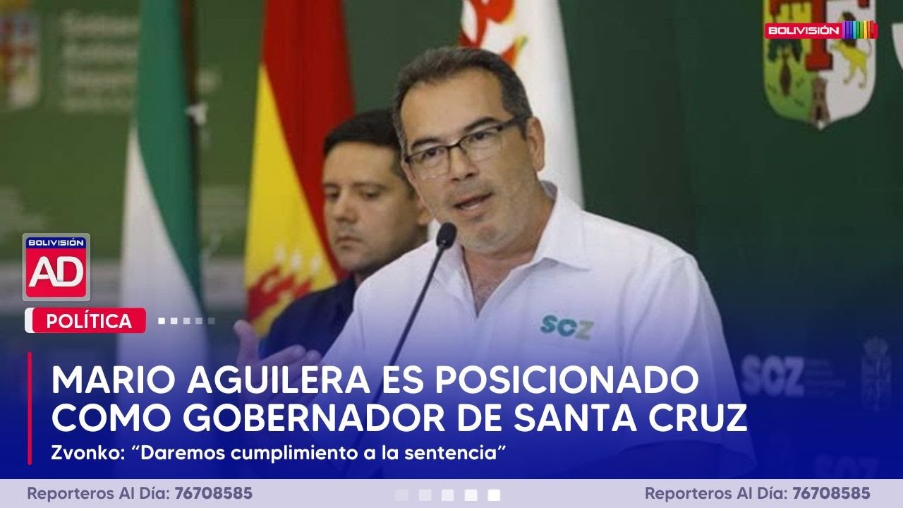 MARIO AGUILERA ES POSICIONADO COMO GOBERNADOR DE SANTA CRUZ