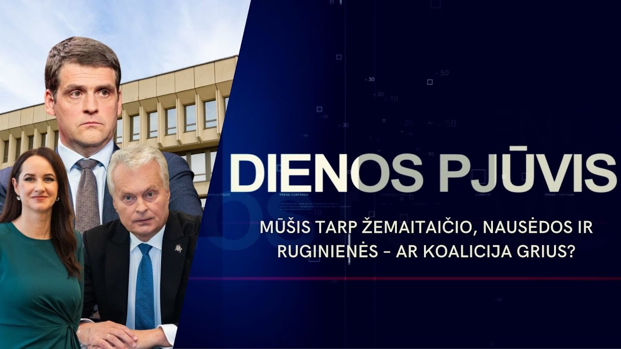 Mūšis tarp Žemaitaičio, Nausėdos ir Ruginienės – ar koalicija grius? | DIENOS PJŪVIS