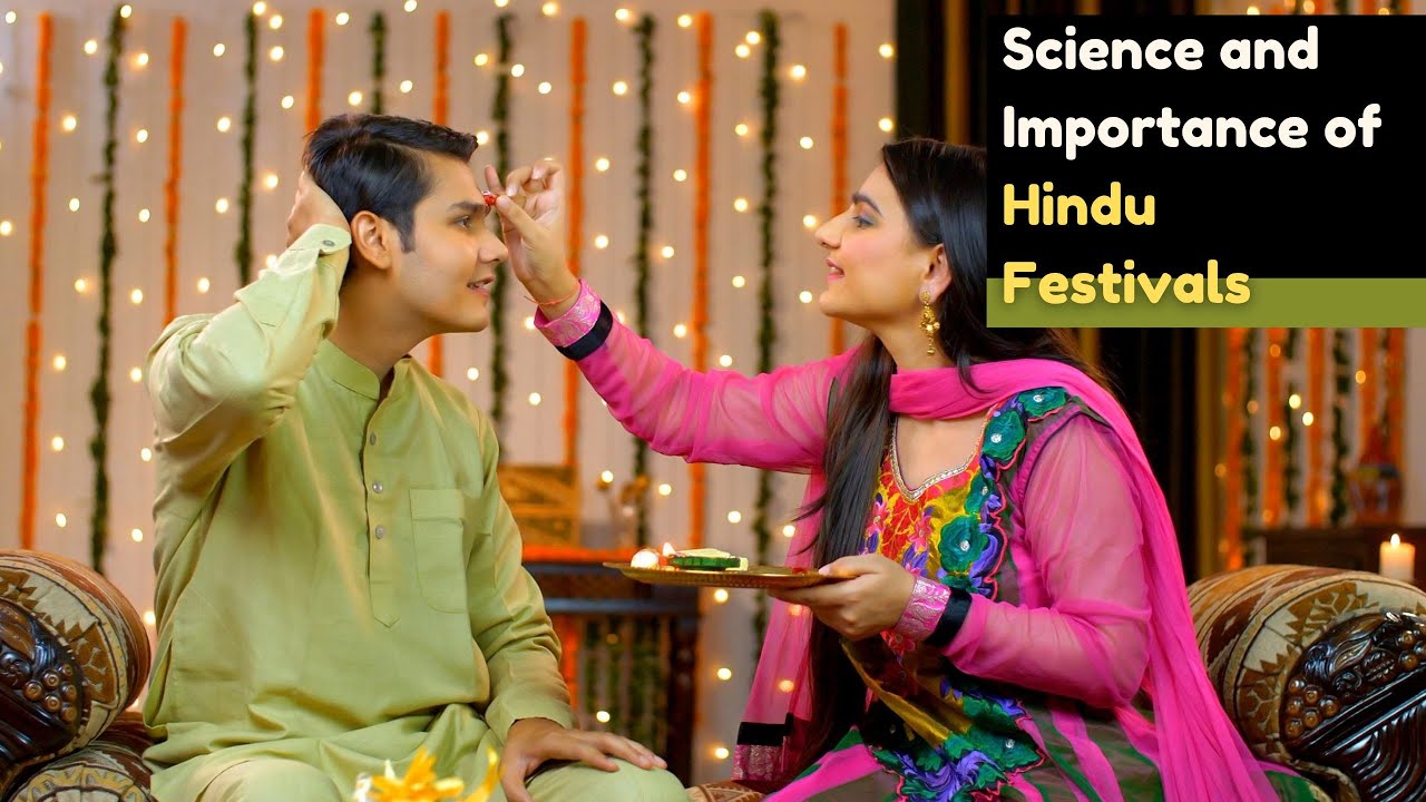 Science & Importance Of Hindu Festivals As Per Hindu Calendar