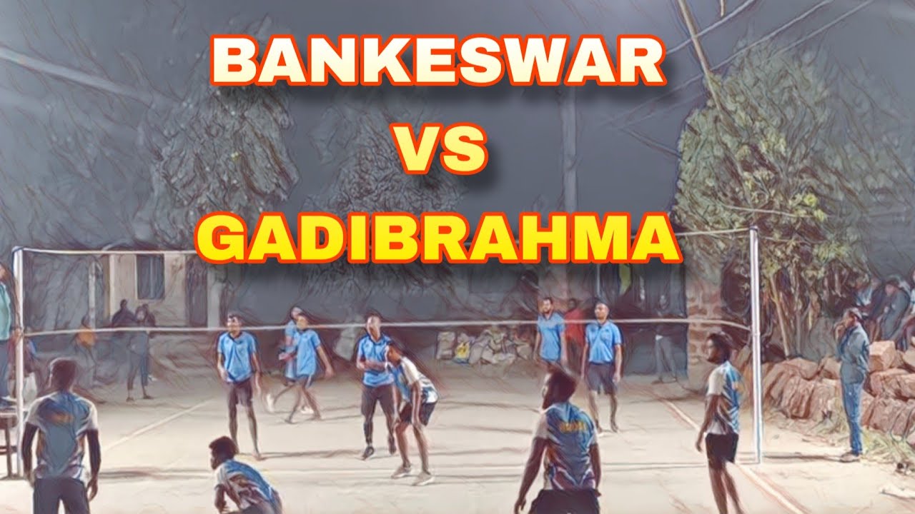 BANKESWAR VS GADIBRAHMA