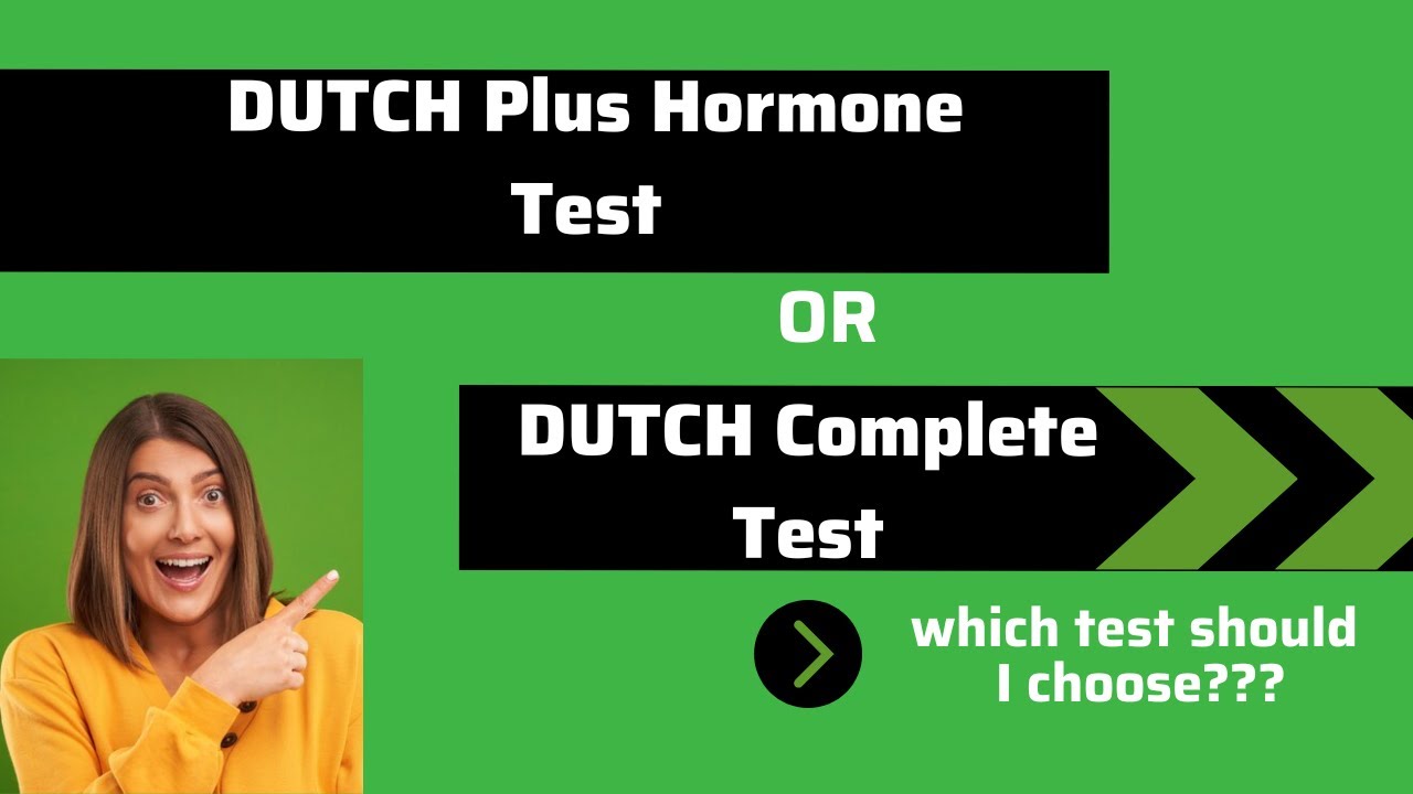 DUTCH Plus Hormone Test Compared To The DUTCH Complete Test