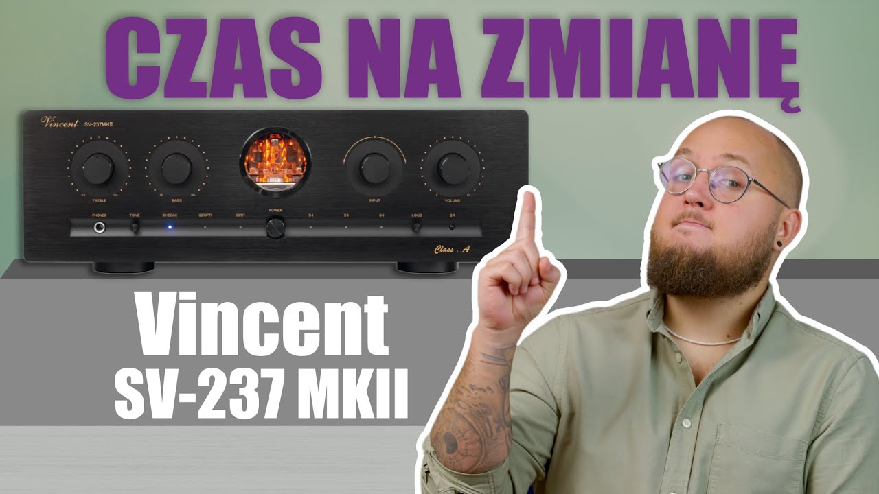 Czas na zmianę | Vincent SV-237MKII