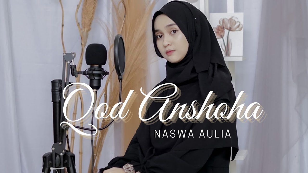 QOD ANSHOHA - Cover Naswa Aulia
