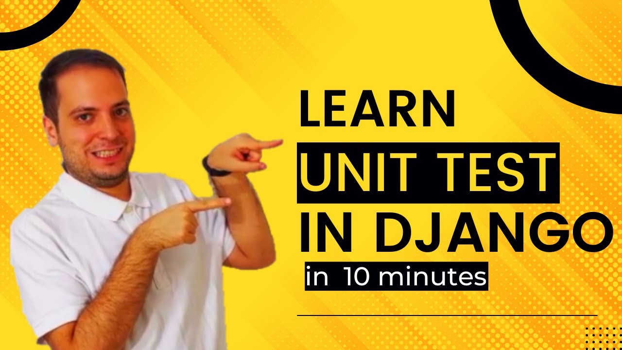 Learn Unit Test in Django in 10 Minutes