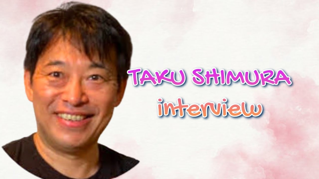 TAKU SHIMURA interview