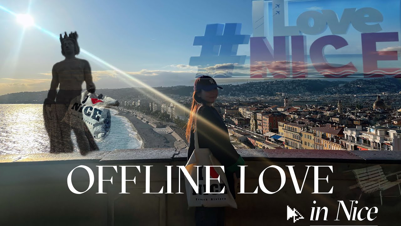 OFFLINE LOVE 巡りin Nice🇫🇷