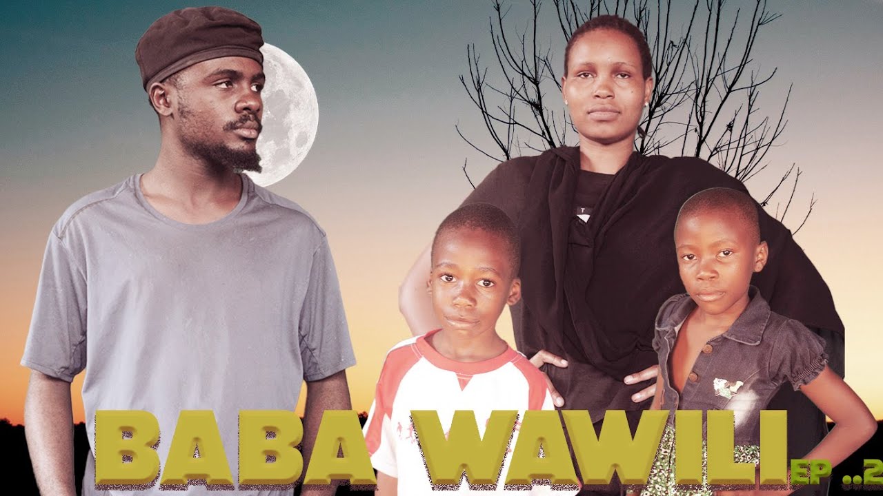 BABA WAWILI Ep..2 Full HD 1080