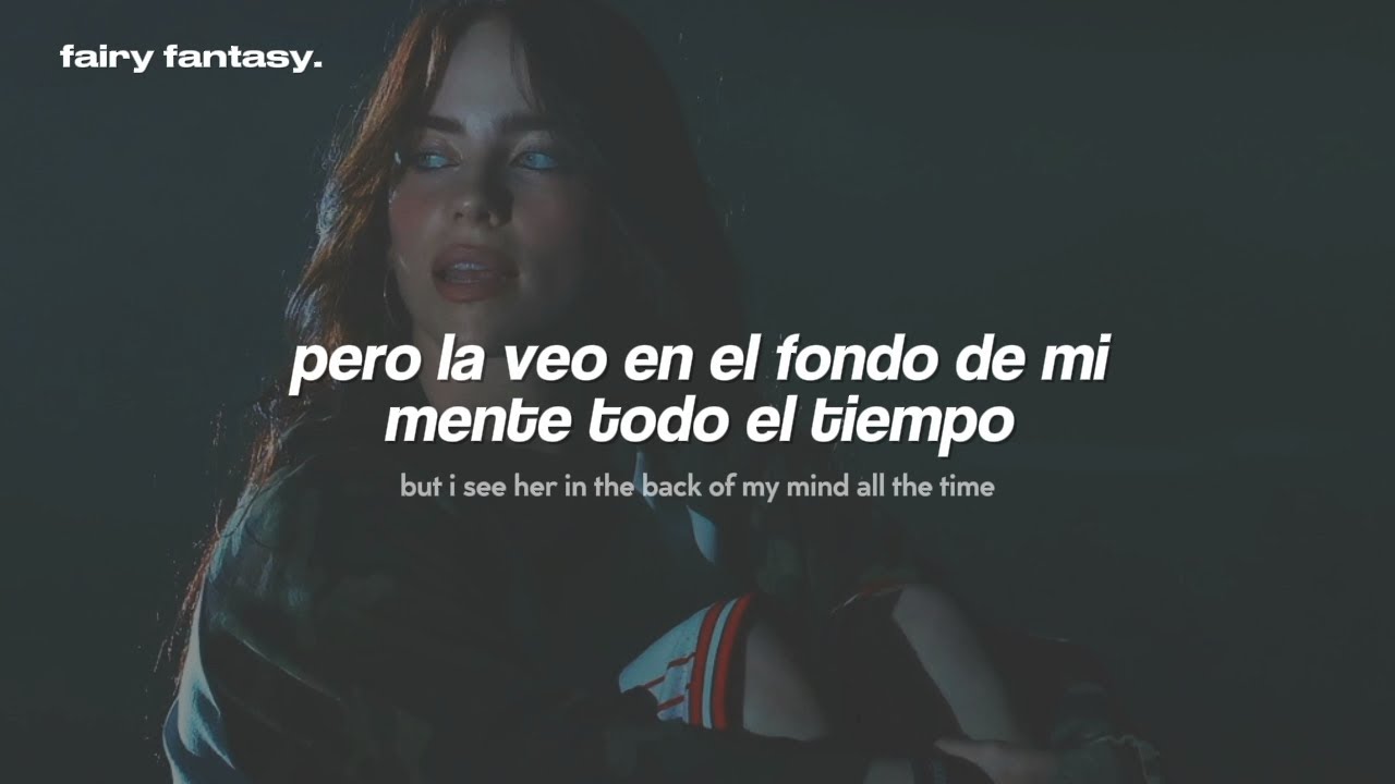 Billie Eilish - WILDFLOWER『sub. español + letra/ lyrics』