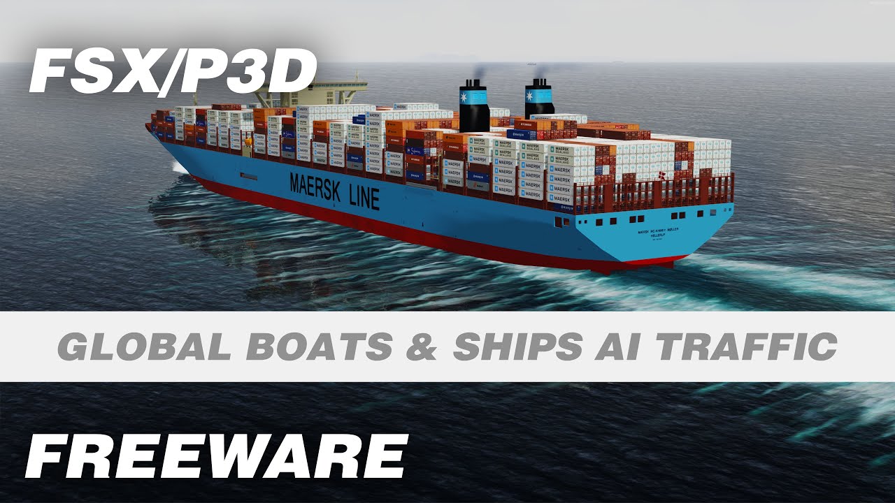 Complete Global Boats & Ships AI Traffic Freeware Add-on for FSX/P3D