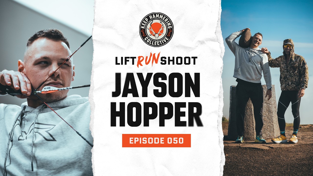 Lift. Run. Shoot. | Jayson Hopper | Episode 50