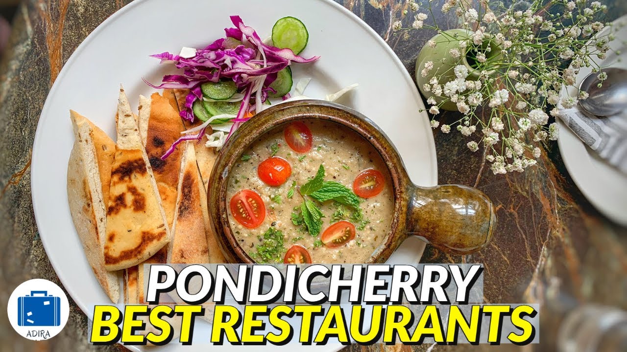 Pondicherry Best Restaurants | Pondicherry Must Try Food | Food Tour