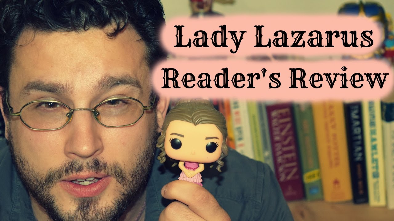 Review - Lady Lazarus (Sylvia Plath) - Patron Poem