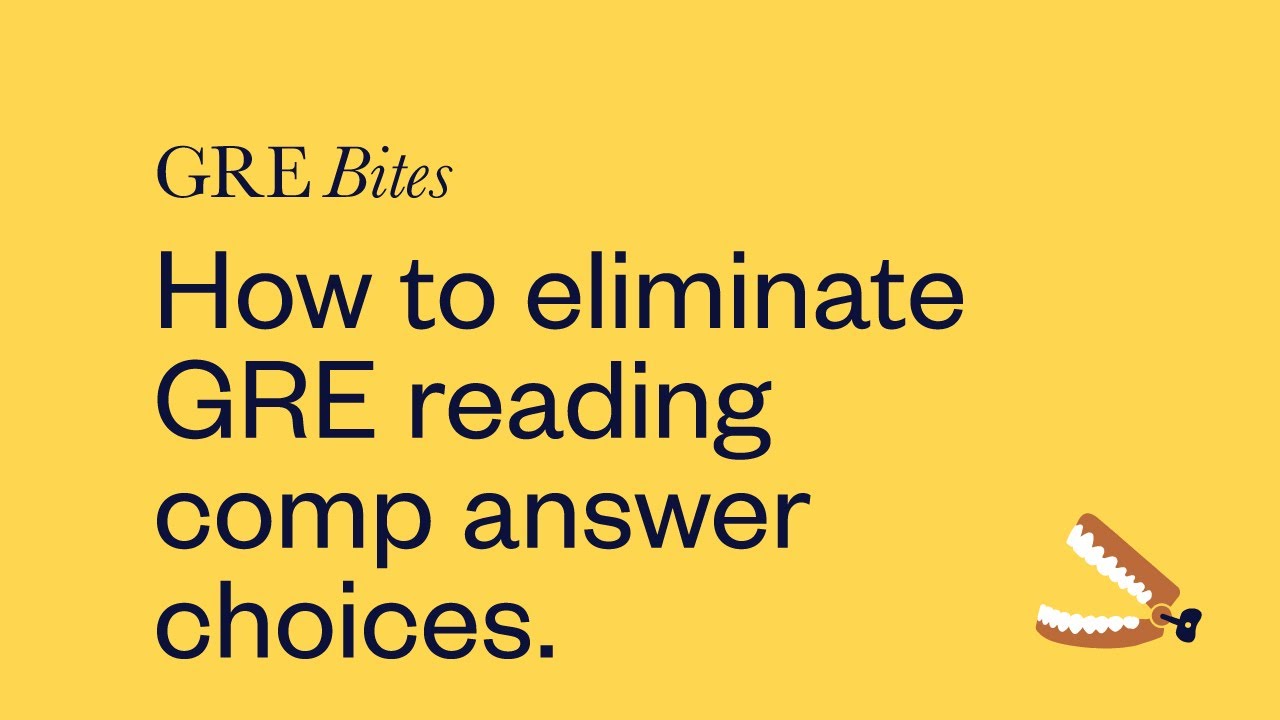 How to quickly eliminate reading comprehension answer choices on the GRE: Mastering a verbal set