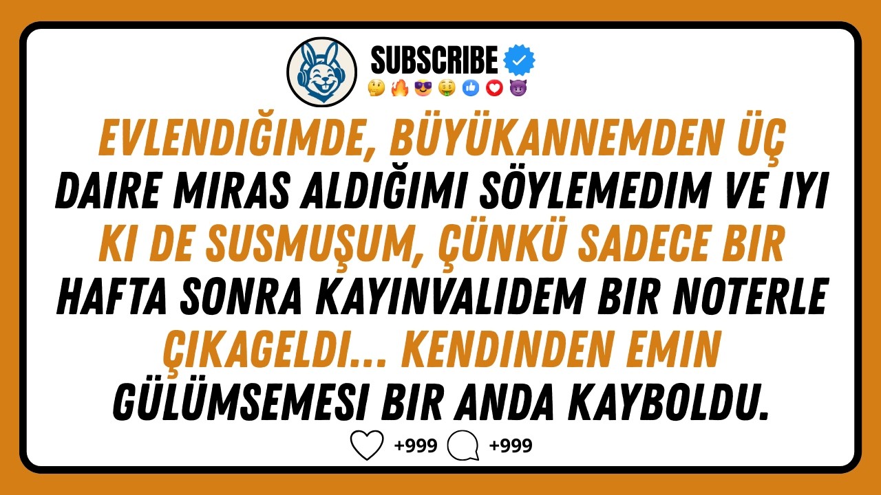 Evlendiğimde, büyükannemden üç daire miras aldığımı söylemedim. Ve şükür ki söylemedim.