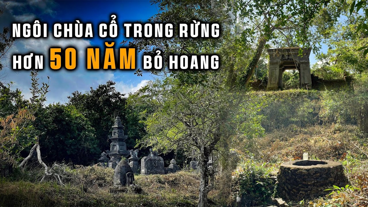 Bí Ẩn Ngôi Chùa Cổ Bỏ Hoang Trong Rừng Gần 60 Năm Xây Từ Thế Kỷ 18