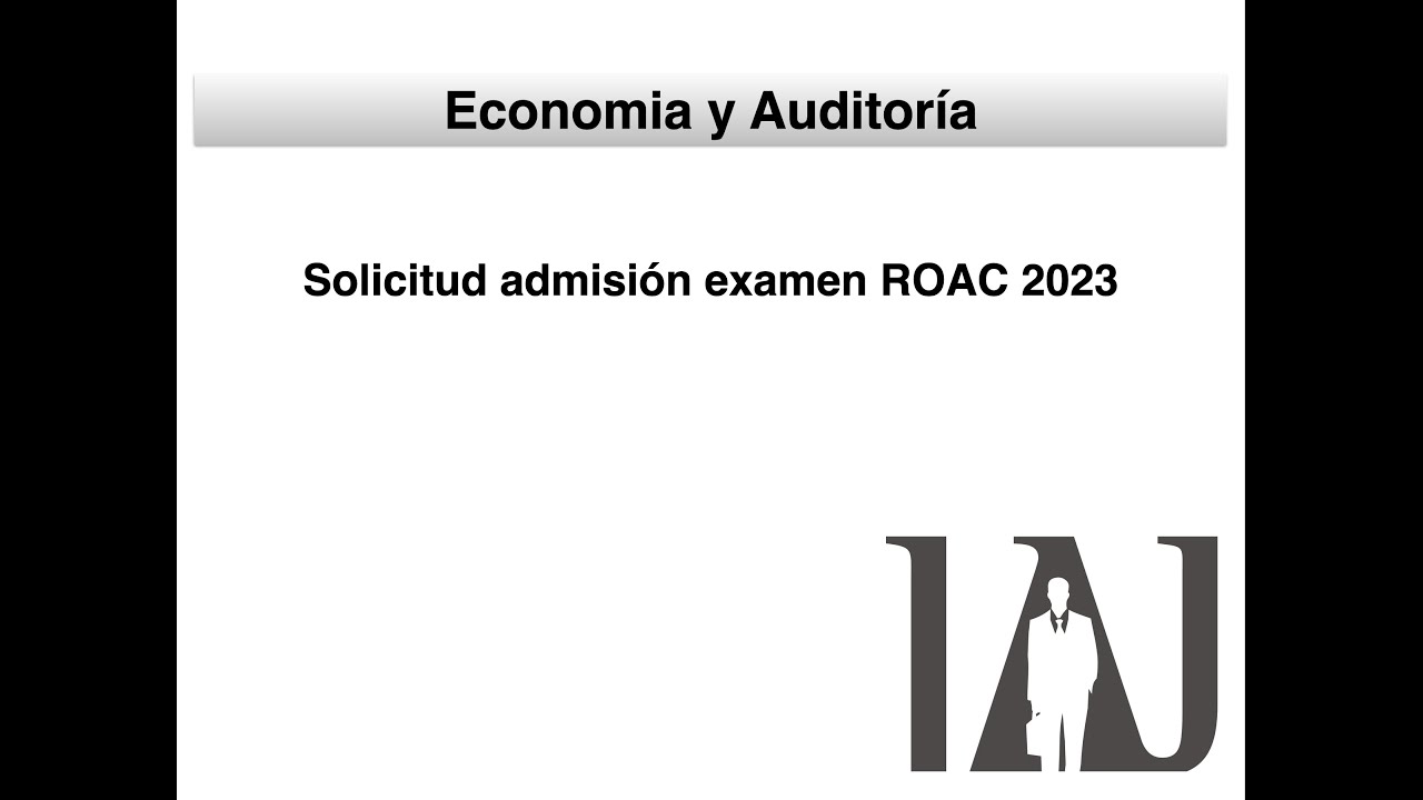 Solicitud de admisión Examen ROAC 2023