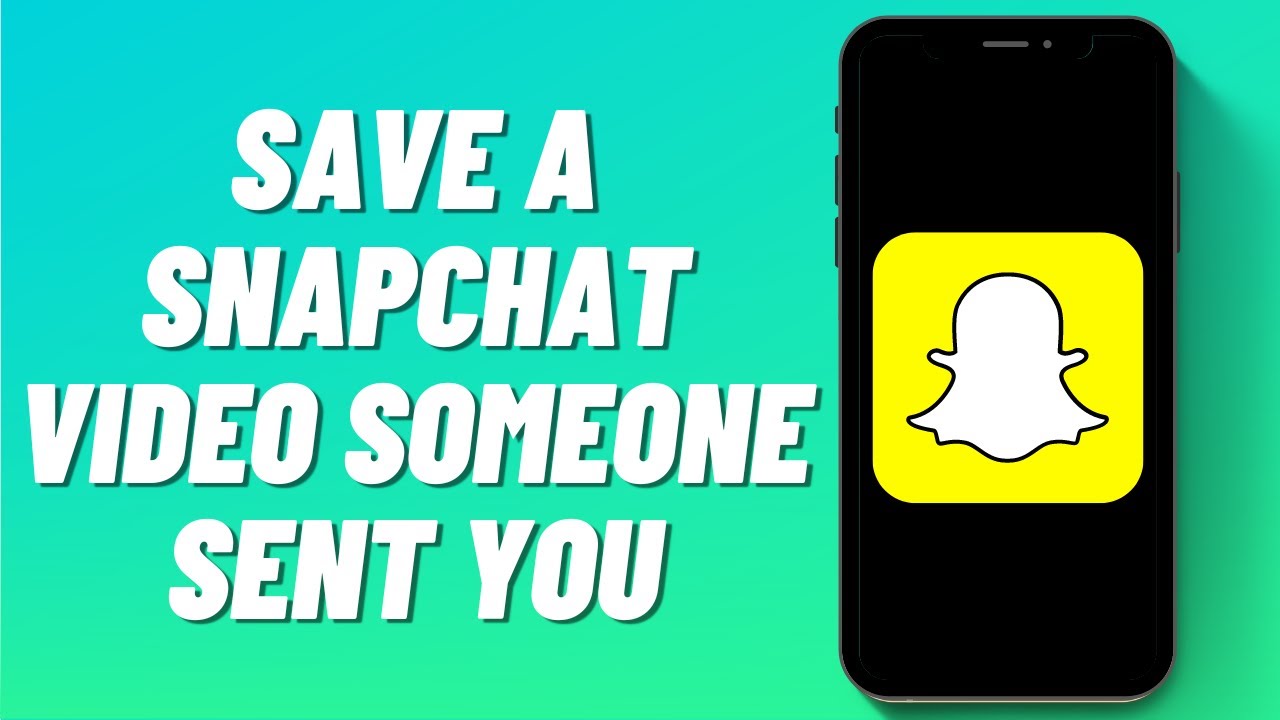 How to Save a Snapchat Video Someone Sent You