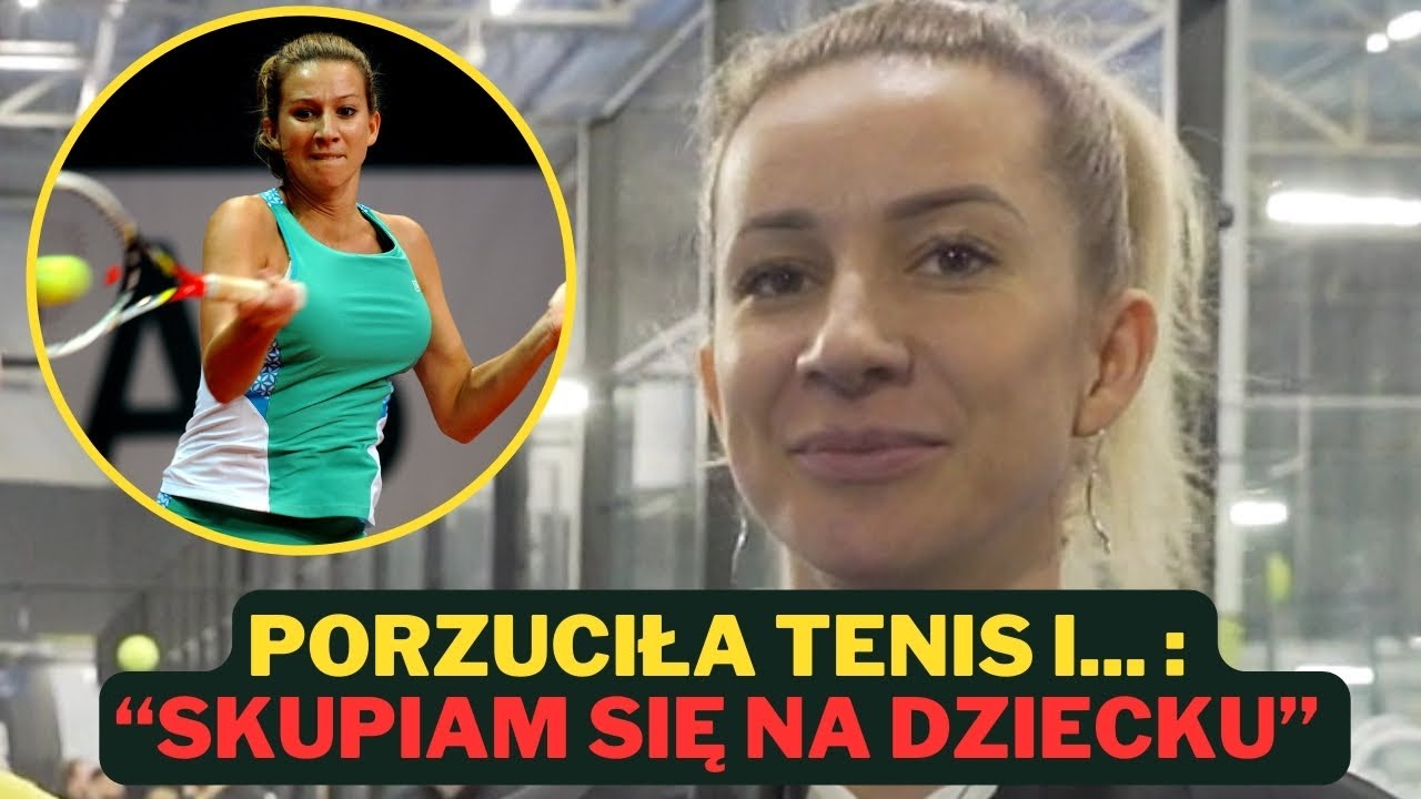 Przed ŚWIĄTEK I RADWAŃSKĄ BYŁA NAJLEPSZA. Marta DOMACHOWSKA SZCZERZE o TENISOWEJ EMERYTURZE