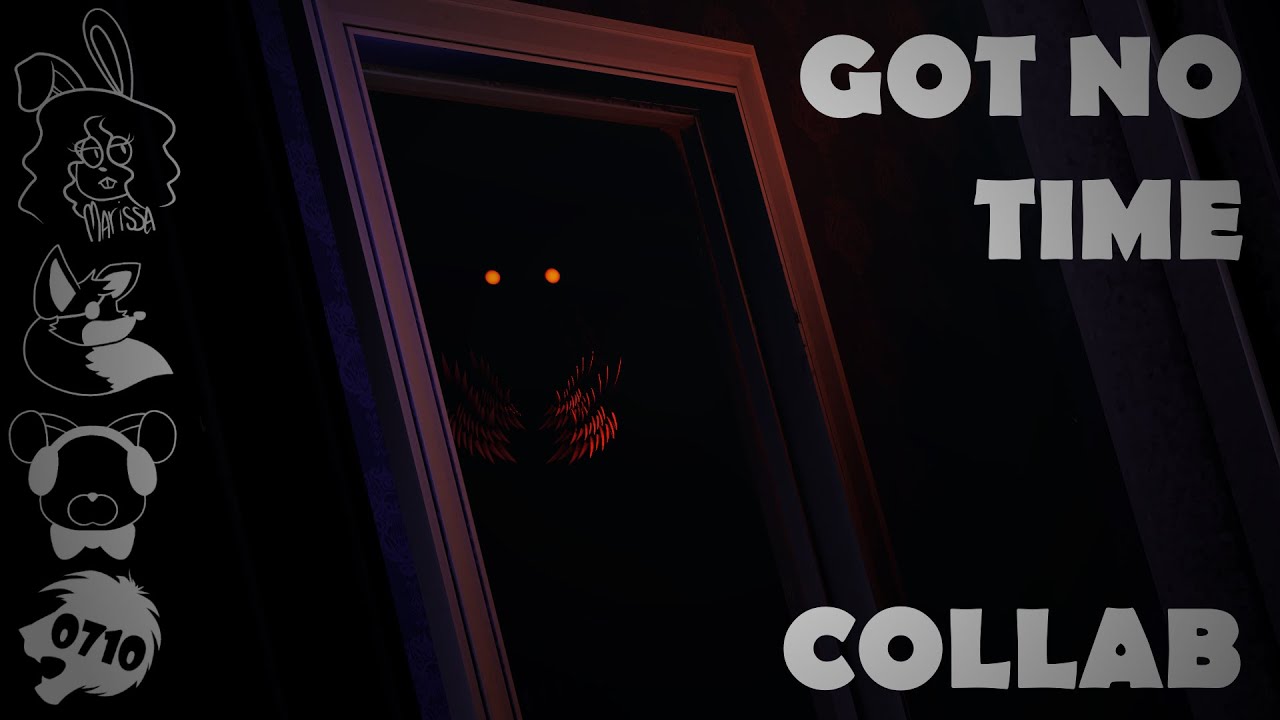 [SFM FNaF] Got No Time | COLLAB