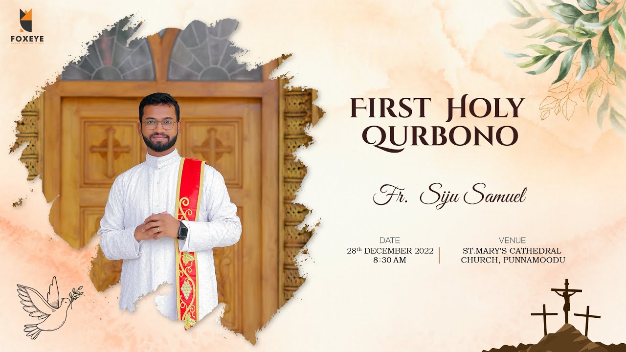 FIRST HOLY QURBONO | FR. SIJU SAMUEL | 28 DECEMBER 2022