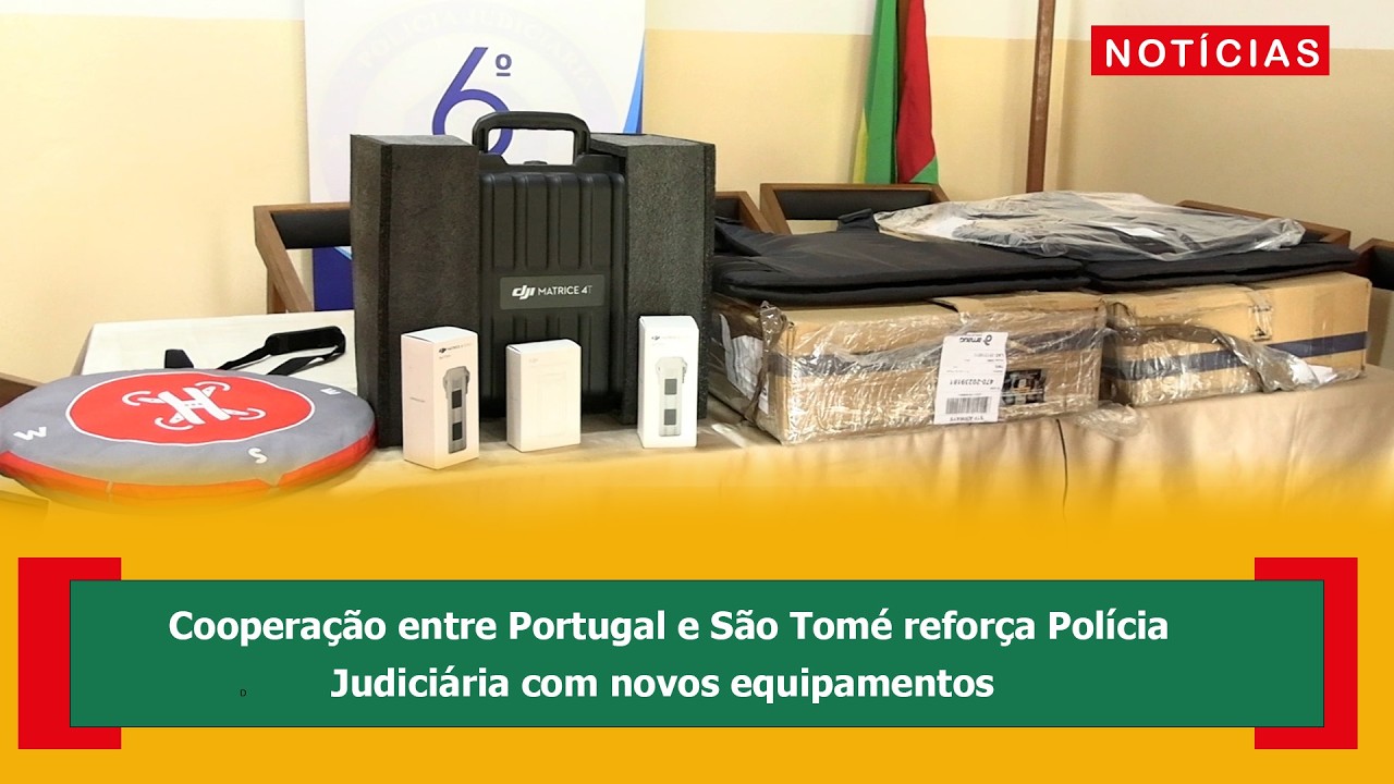 Cooperação entre Portugal e São Tomé reforça Polícia Judiciária com novos equipamentos