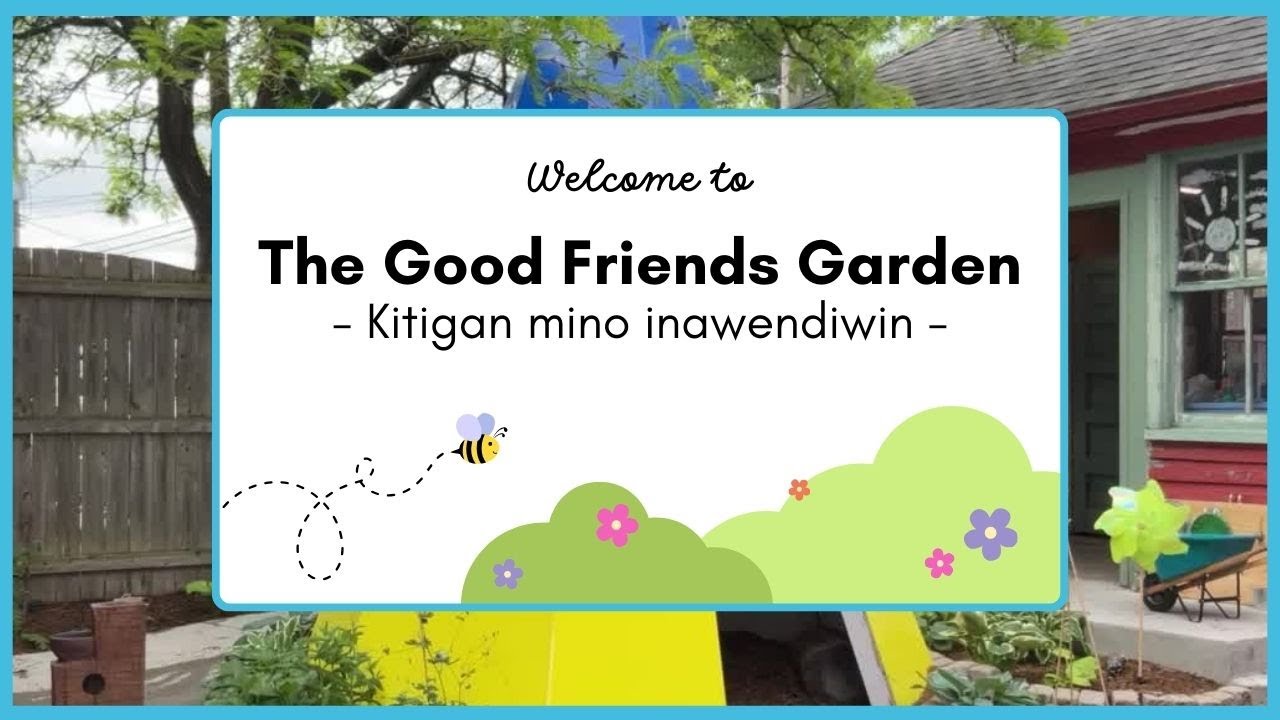 Outdoor Learning: Welcome to the Outdoor Learning Garden ~ Kitigan mino inawediwin