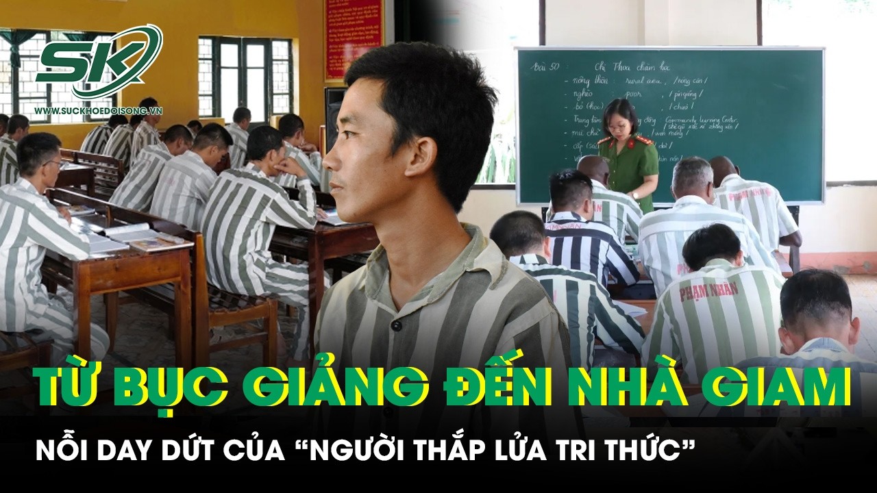 Từ bục giảng đến nhà giam: Nỗi day dứt của “người thắp lửa tri thức” trong tâm sự chiều cuối năm