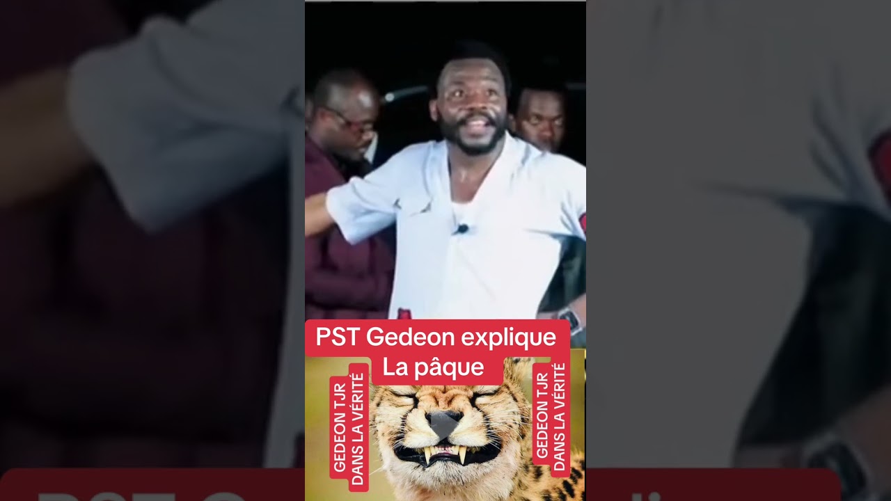 PST GEDEON EXPLIQUE LA PÂQUES 