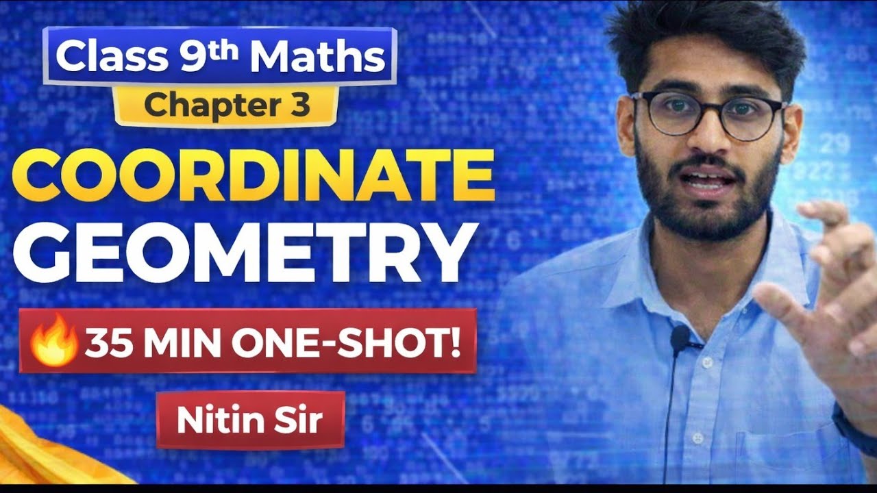 Coordinate Geometry Class 9 | Chapter 3 One Shot Revision in 35 Minutes ⏱️