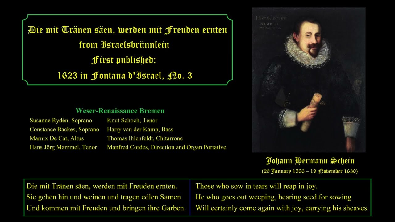 Die mit Tr&auml;nen s&auml;en. Johann Hermann Schein. Weser-Renaissance Bremen. Manfred Cordes, Direction
