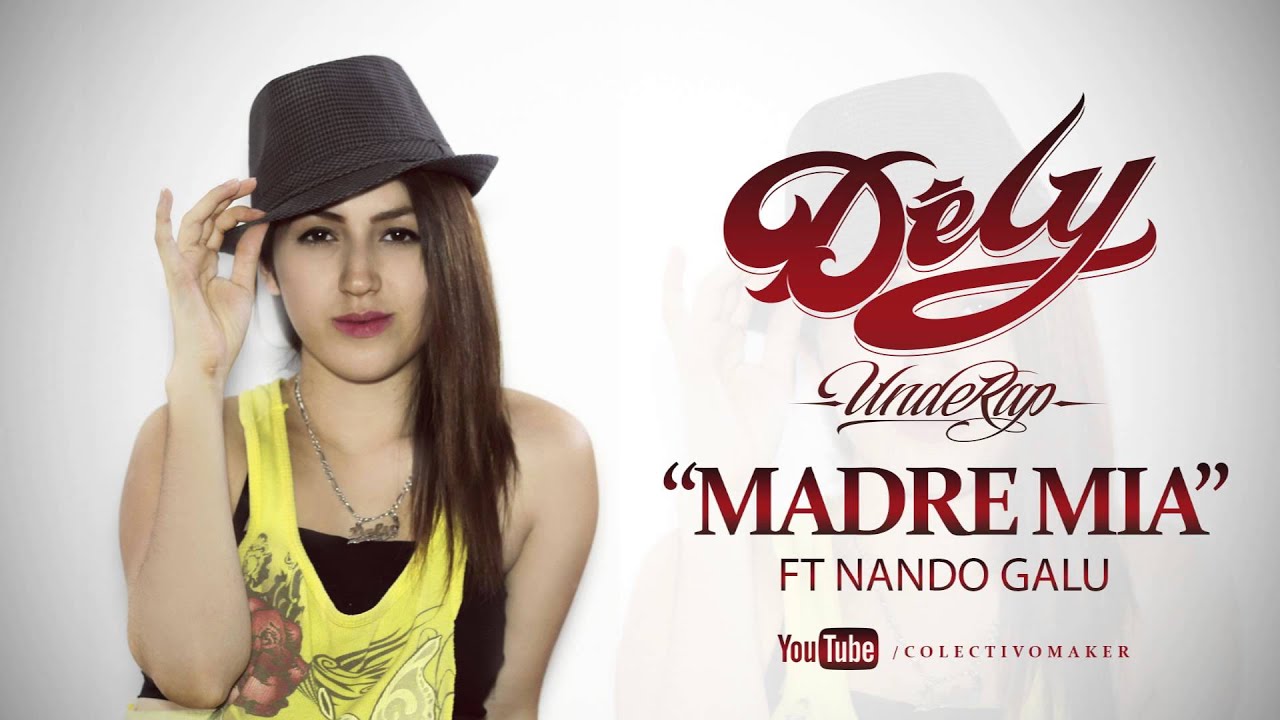 Dely Underap - Madre Mia Ft Nando Galu
