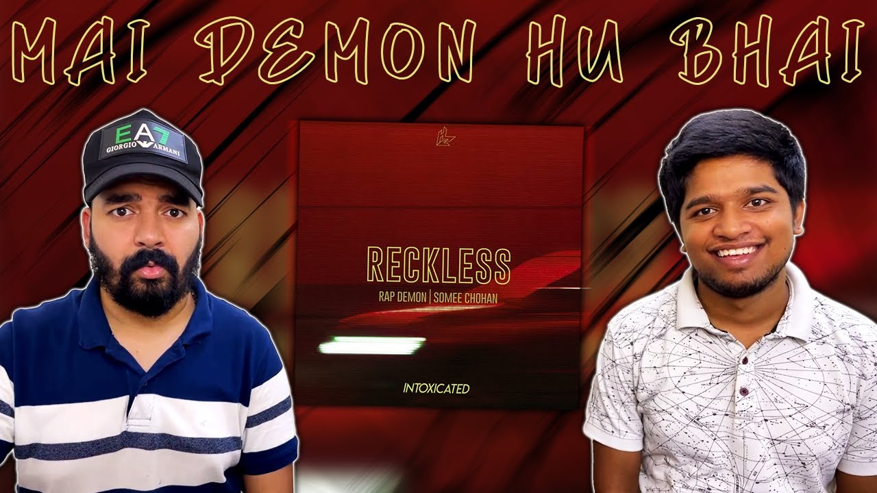 Reckless - Rap Demon | Somee Chohan | LEGIT REACT | REACTION VIDEO.