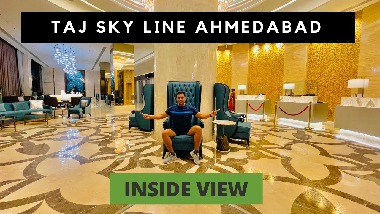 TAJ SKYLINE AHMEDABAD | WE ARE FIRST GUEST TO STAYED || TAJ HOTEL | AHMEDABADI BROTHER'S