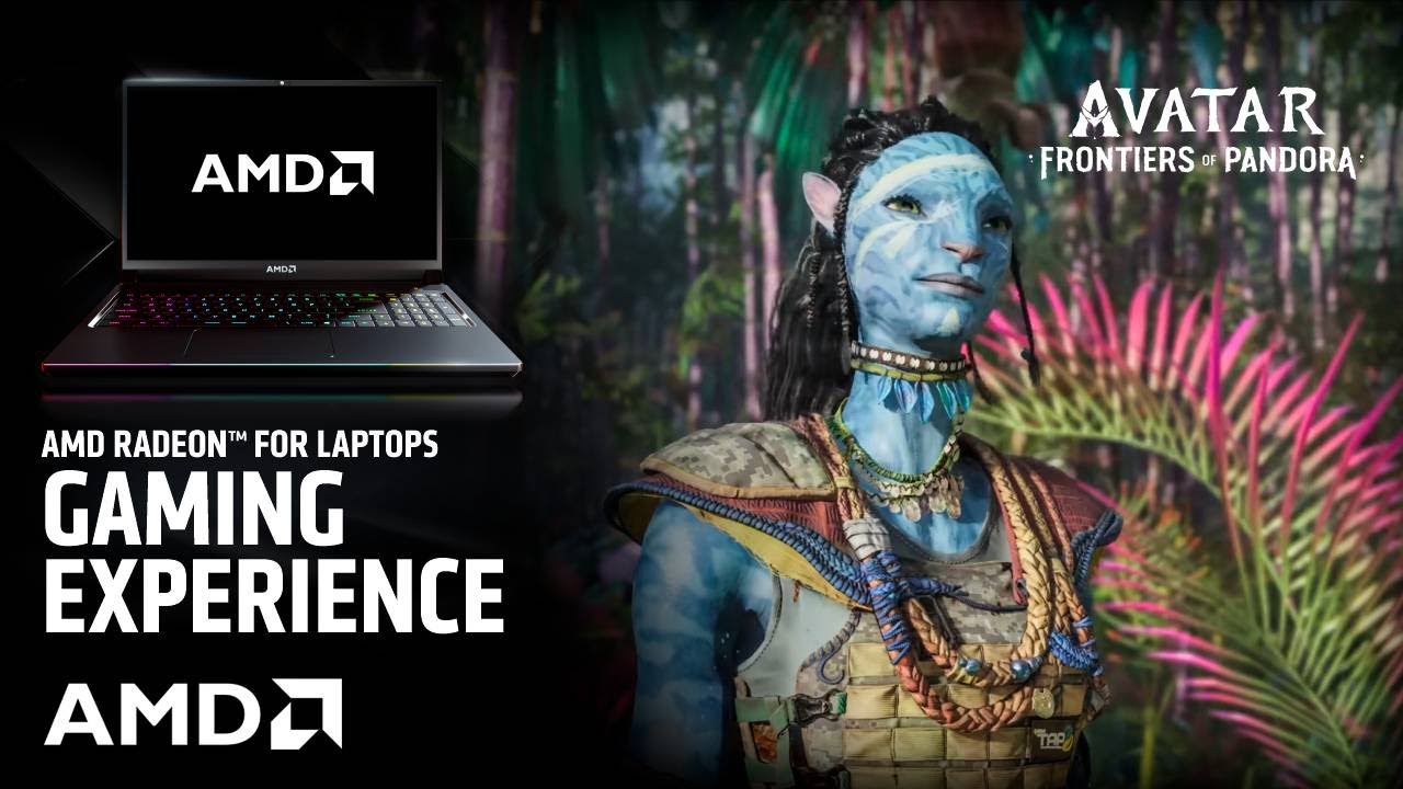 AMD Radeon&trade; RX 7000 Series Graphics for Laptops: Avatar: Frontiers of Pandora&trade; Gaming Experience