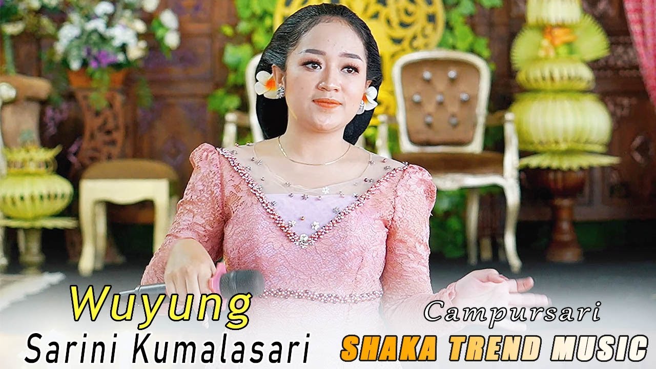 SARINI KUMALASARI SHAKA CAMPURSARI // LANGGAM WUYUNG // AG SOUND