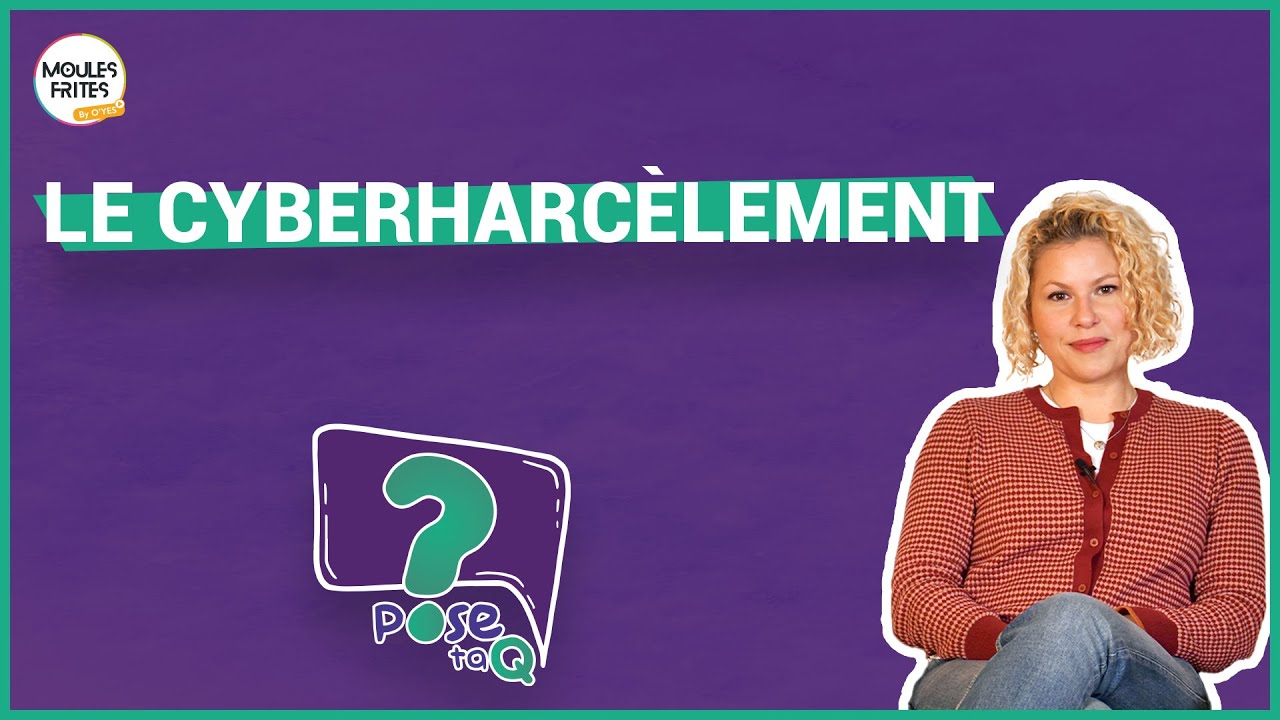 #9 Pose ta Q - Cyberharcèlement
