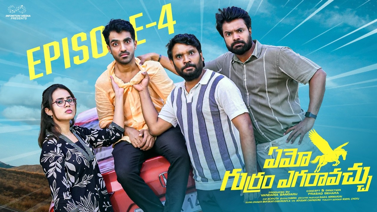 Emo Gurram Egaraavachu | Ep - 4 | Prasad Behara | Ravi | Karthikeya | Pooja | Infinitum Media