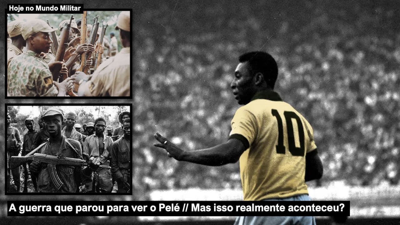 A guerra que parou para ver o Pelé – Mas isso realmente aconteceu?