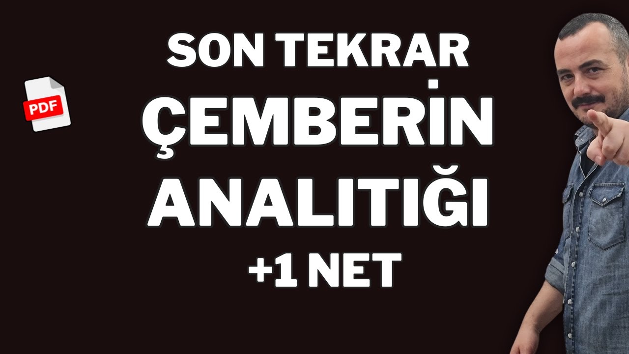 Tek video ÇEMBER ANALİTİĞİ SON TEKRAR +1 NET