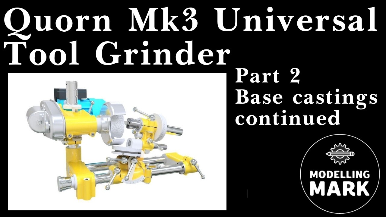 Quorn Mk3 Tool Grinder Part 2 Base castings continued